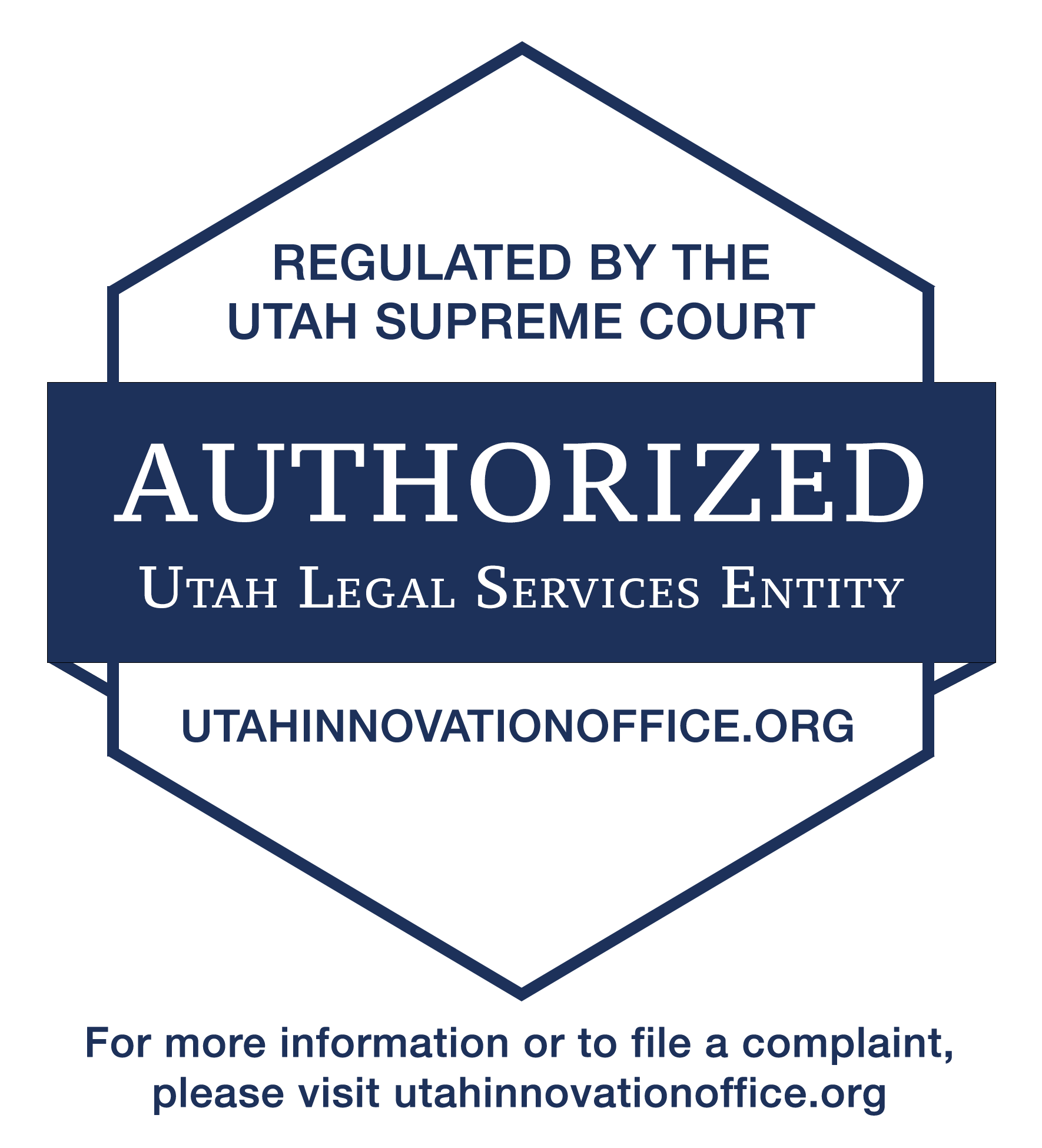 Blue six-sided badge with the words “Regulated by the Utah Supreme Court, AUTHORIZED Utah Legal Services Entity, utahinnovationoffice.org”